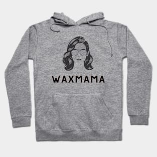 Wax Mama Hoodie